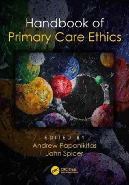 Book cover of: Handbook of Primary Care Ethics. By: Andrew Papanikitas