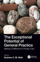 Exceptional Potential of General Practice