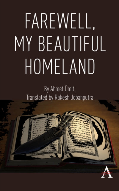 Book cover of: Farewell, My Beautiful Homeland. By: Ahmet Umit