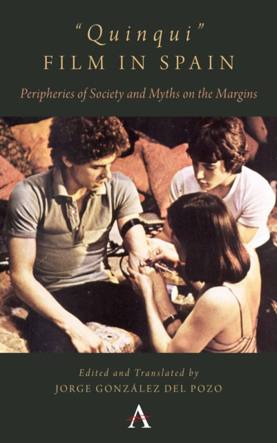 Book cover of: "Quinqui" Film in Spain. By: Jorge Gonzalez del Pozo