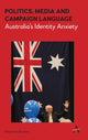 Book cover of: Politics, Media and Campaign Language. By: Stephanie Brookes