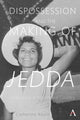 Book cover of: Dispossession and the Making of Jedda. By: Catherine Kevin