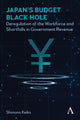 Book cover of: Japan’s Budget Black Hole. By: Keiko Shimono