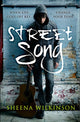 Book cover of: Street Song. By: Sheena Wilkinson