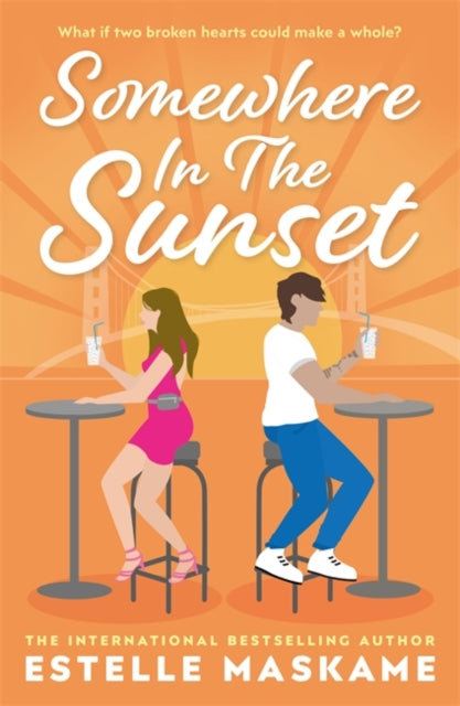 Book cover of: Somewhere in the Sunset. By: Estelle Maskame