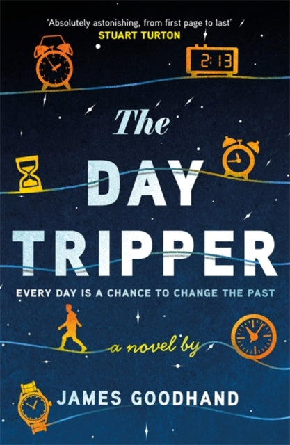 Book cover of: Day Tripper. By: James Goodhand