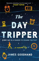 Book cover of: Day Tripper. By: James Goodhand