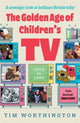 Book cover of: Golden Age of Children's TV