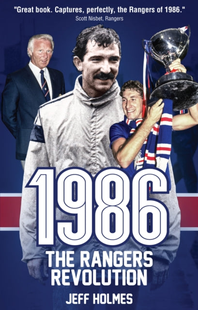 Book cover of: 1986: The Rangers Revolution. By: Jeff Holmes