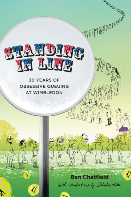 Book cover of: Standing in Line. By: Benjamin Chatfield