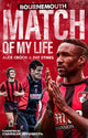 Book cover of: Bournemouth Match of My Life. By: Alex Crook
