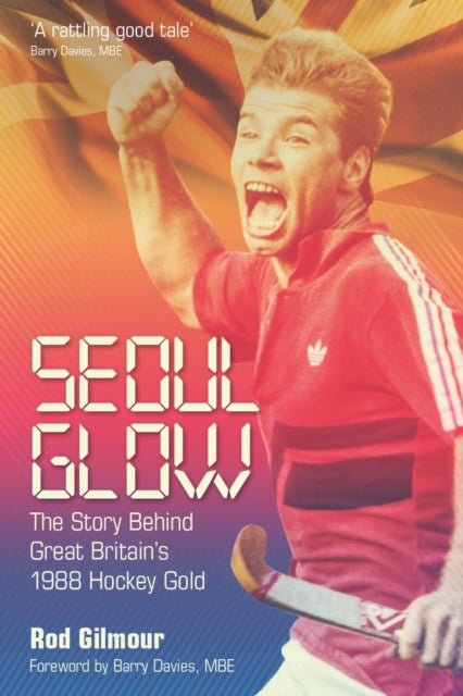 Book cover of: Seoul Glow. By: Rod Gilmour