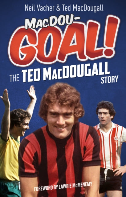 Book cover of: MacDouGOAL!. By: Neil Vacher