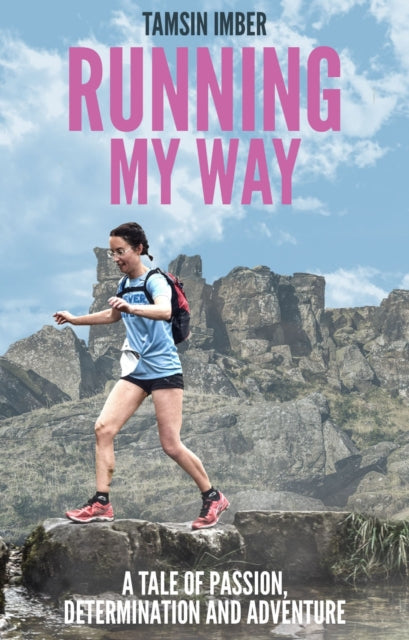 Book cover of: Running My Way. By: Tamsin Imber