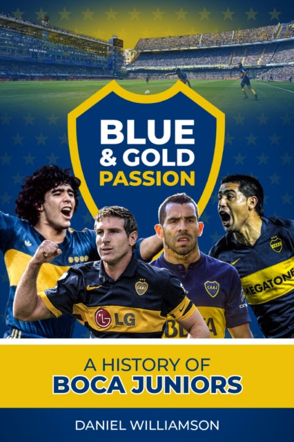 Book cover of: Blue & Gold Passion. By: Daneil Williamson