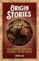 Book cover of: Origin Stories. By: Chris Lee