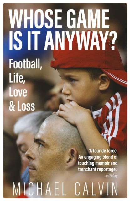 Book cover of: Whose Game Is It Anyway?. By: Michael Calvin