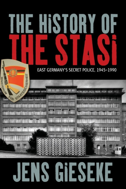 Book cover of: History of the Stasi. By: GIESEKE, JENS