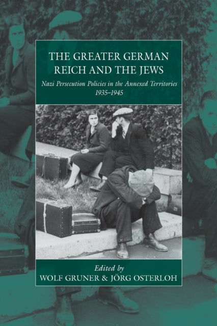 Book cover of: Greater German Reich and the Jews. By: Wolf Gruner