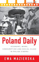 Book cover of: Poland Daily. By: Ewa Mazierska