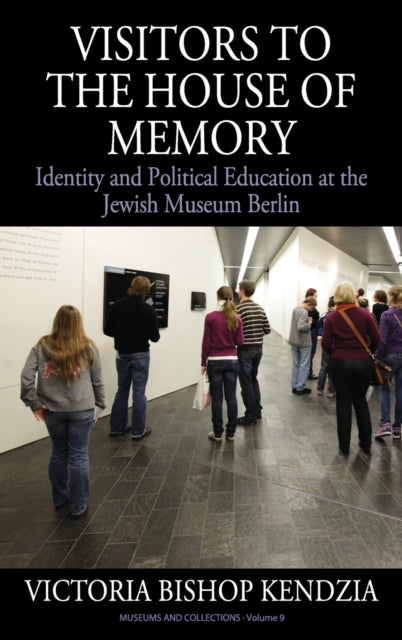 Book cover of: Visitors to the House of Memory. By: Victoria Bishop Kendzia