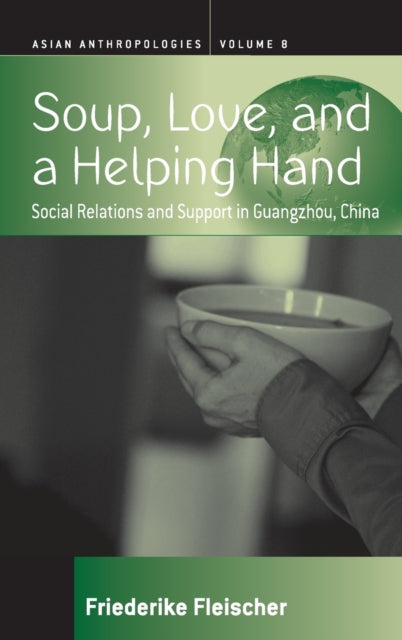 Book cover of: Soup, Love, and a Helping Hand. By: Friederike Fleischer
