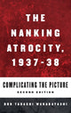 Book cover of: Nanking Atrocity, 1937-1938. By: Bob Tadashi Wakabayashi