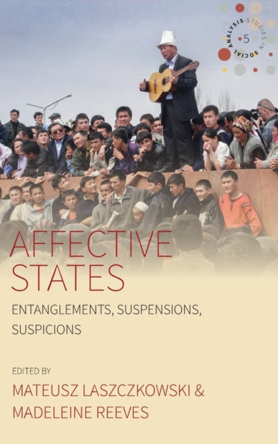 Book cover of: Affective States. By: Mateusz Laszczkowski