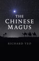 Book cover of: Chinese Magus, The. By: Richard Yeo