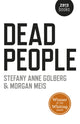Book cover of: Dead People. By: Stefany Anne Golberg