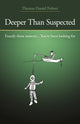 Book cover of: Deeper Than Suspected. By: Thomas Daniel Nehrer