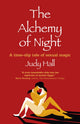 Book cover of: Alchemy of Night, The. By: Judy Hall