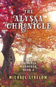 Book cover of: Alyssa Chronicle, The. By: Michael Strelow