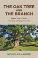 Book cover of: Oak Tree and the Branch, The. By: Nicholas Hagger