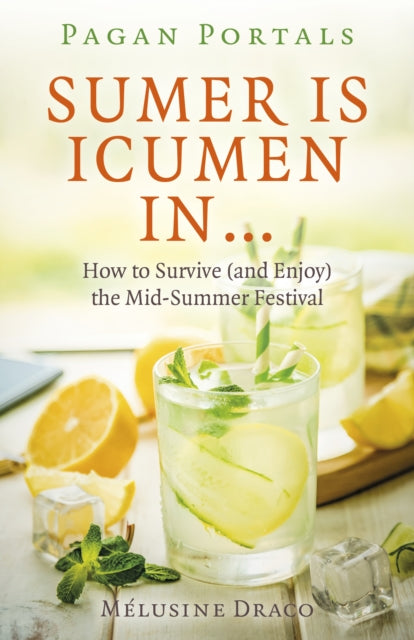 Book cover of: Pagan Portals - Sumer Is Icumen In…. By: Melusine Draco