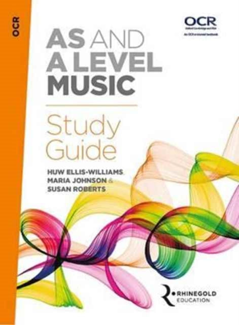 Book cover of: OCR AS And A Level Music Study Guide. By: Ellis-Williams, Huw