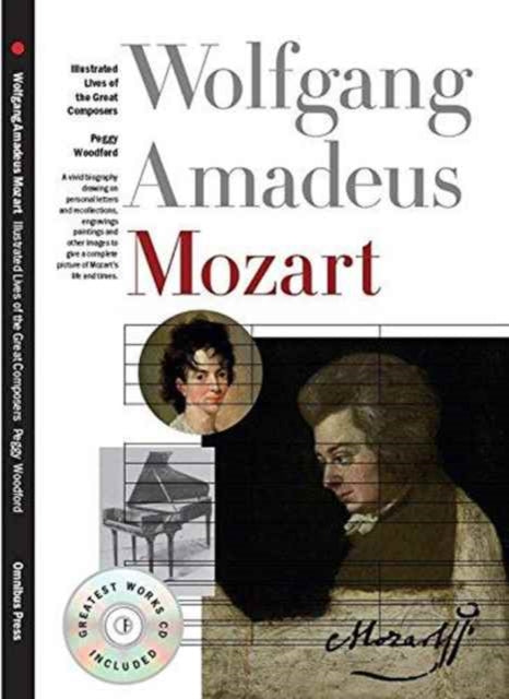 Book cover of: Mozart: New Illustrated Lives of Great Composers. By: Peggy Woodford