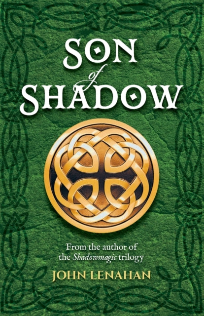 Book cover of: Son of Shadow. By: LENAHAN