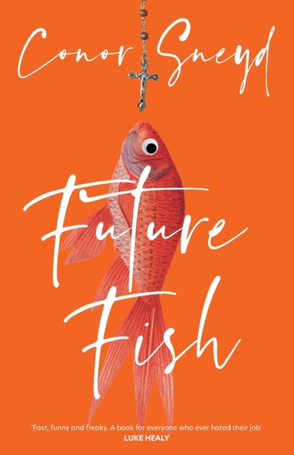 Book cover of: Future Fish. By: Sneyd