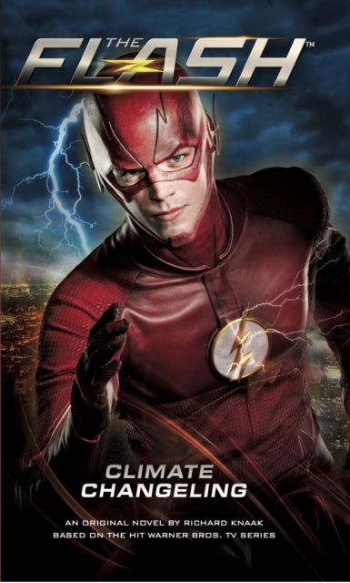 Book cover of: The Flash: Climate Changeling. By: Richard A. Knaak
