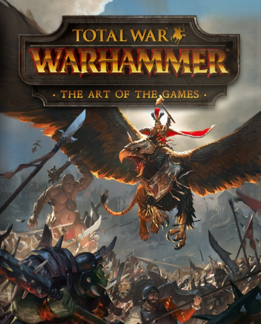 Total War: Warhammer - The Art of the Games 9781785652721 Davies, Paul