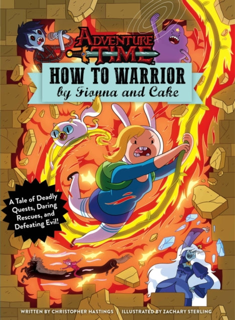 Book cover of: Adventure Time - How to Warrior by Fionna and Cake