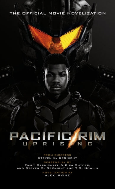 Book cover of: Pacific Rim Uprising. By: Alex Irvine
