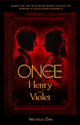 Book cover of: Once Upon a Time - Henry and Violet. By: Michelle Zink