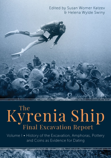 Book cover of: Kyrenia Ship Final Excavation Report, Volume I. By: Susan W. Katsev