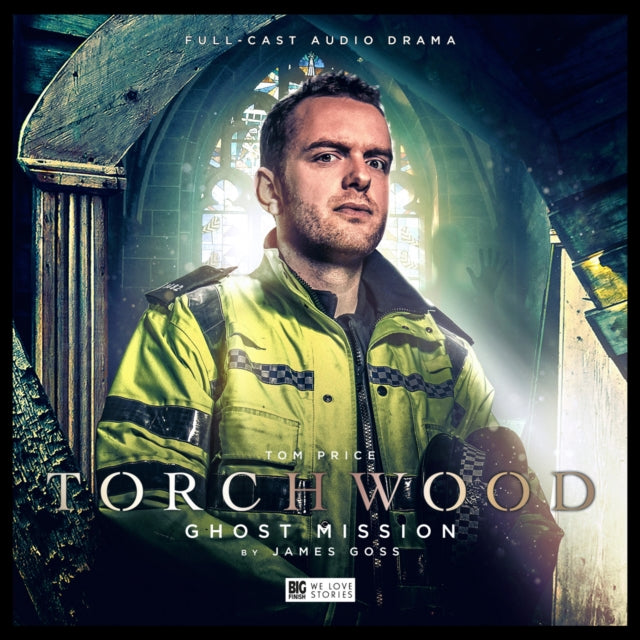Book cover of: Torchwood 2.3: Ghost Mission. By: James Goss