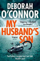 Book cover of: My Husband's Son. By: Deborah O'Connor