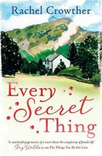 Book cover of: Every Secret Thing. By: Rachel Crowther