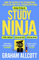Book cover of: How to be a Study Ninja. By: Graham Allcott