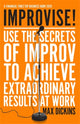 Book cover of: Improvise!. By: Max Dickins